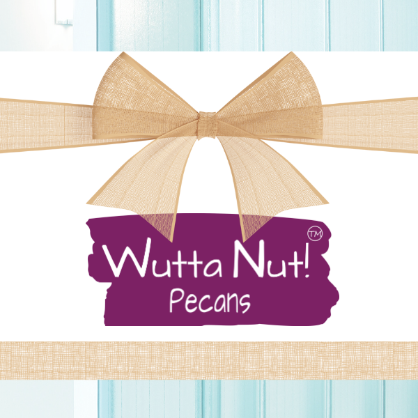 Why We Started Wutta Nut! Pecans