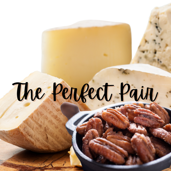 Savor the Experience When You Pair Pecans with These Six Cheeses